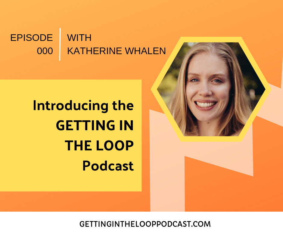 Getting in the Loop Circular Economy Podcast | Episode 000